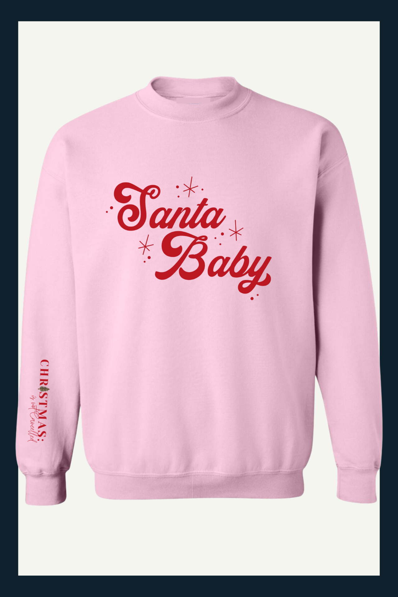 Santa Baby Sweatshirt - Candy Cane Pink